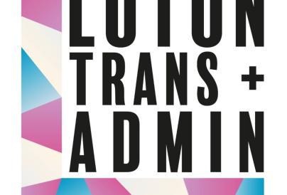 Luton Trans Admin+ Group: April