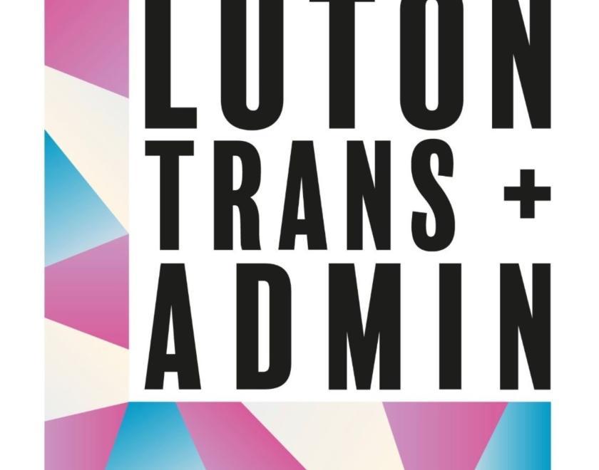 Luton Trans Admin+ Group: April